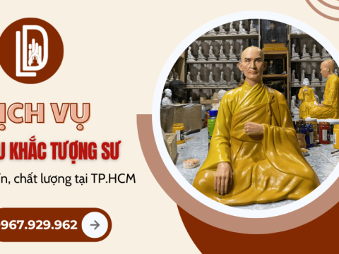 Dịch vụ điêu khắc tượng sư uy tín, chất lượng tại TP HCM 