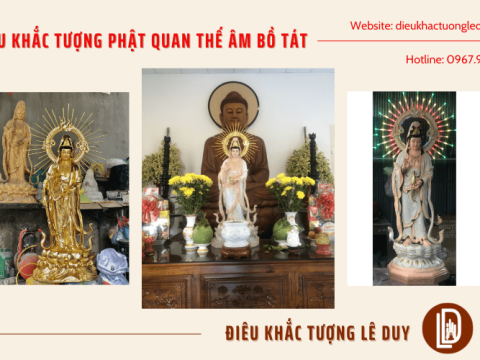 Điêu khắc tượng phật Quan Thế Âm Bồ Tát đẹp, uy tín