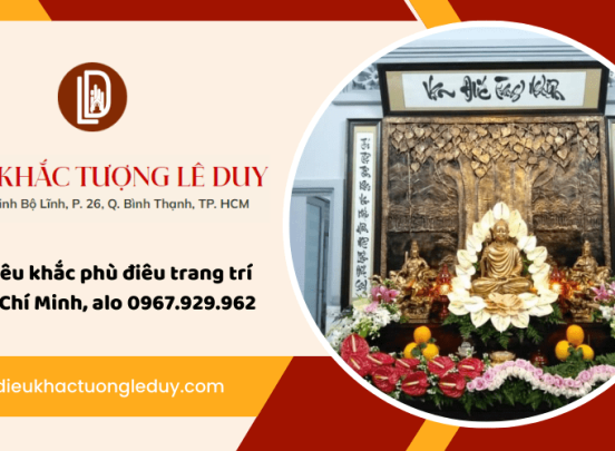 Mỹ thuật Lê Duy chuyên điêu khắc phù điêu trang trí tại TP.HCM